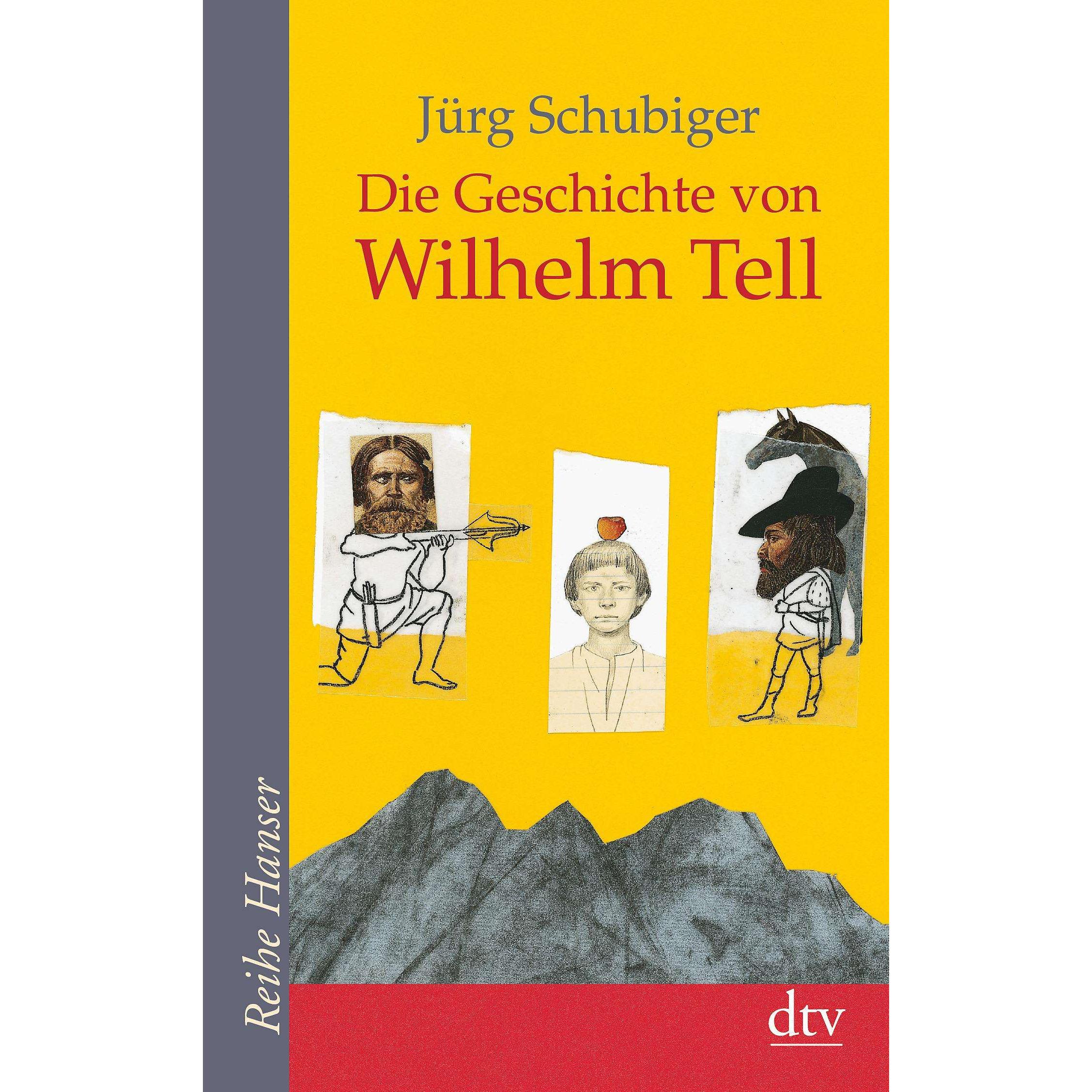 Die Geschichte von Wilhelm Tell, Libro per bambini di Schubiger Jürg