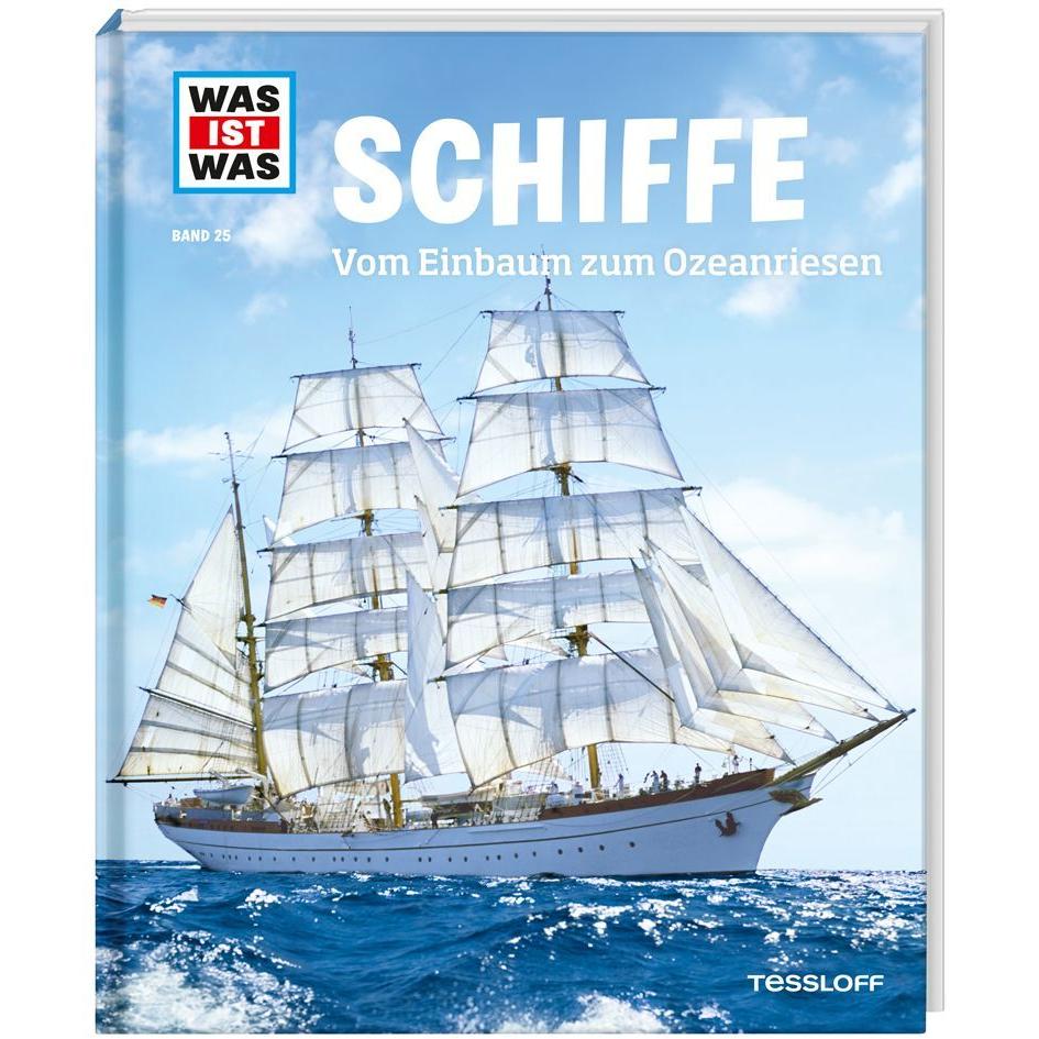 Was ist Was Schiffe. Dal Einbaum all'Oceanriese, Libro per Bambini di Karin Finan