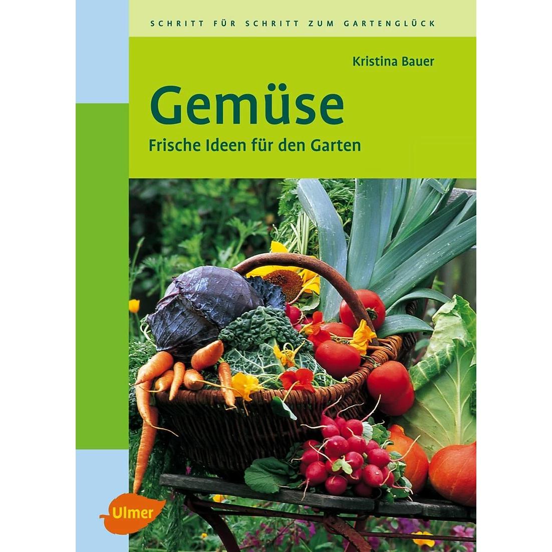 Gemüse: Il Libro Specialistico di Kristina Bauer