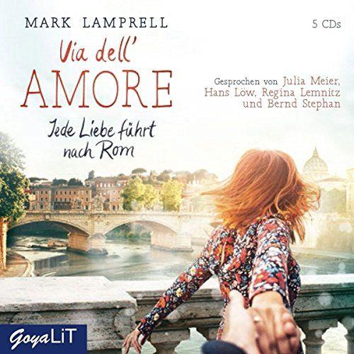 Via Dell'Amore - Ogni amore porta a Roma, Audiolibri