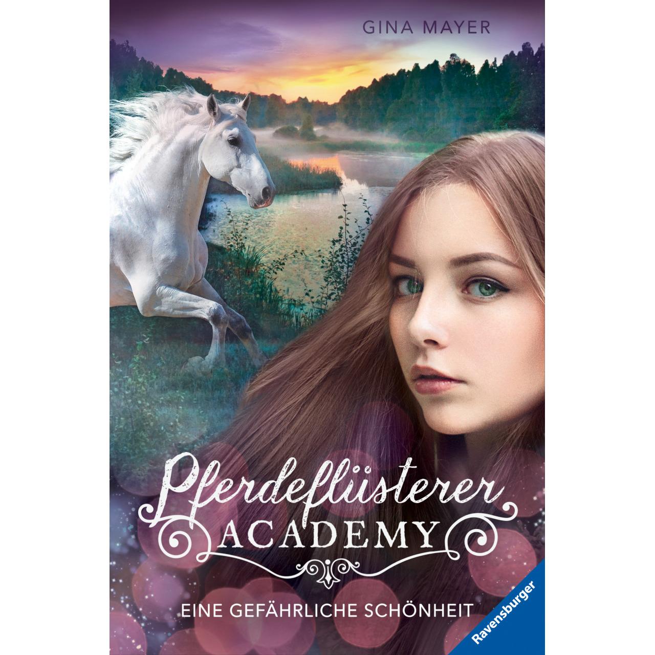 Pferdeflüsterer-Academy, Band 3: Eine gefährliche Schönheit, Libro per bambini di Gina Mayer