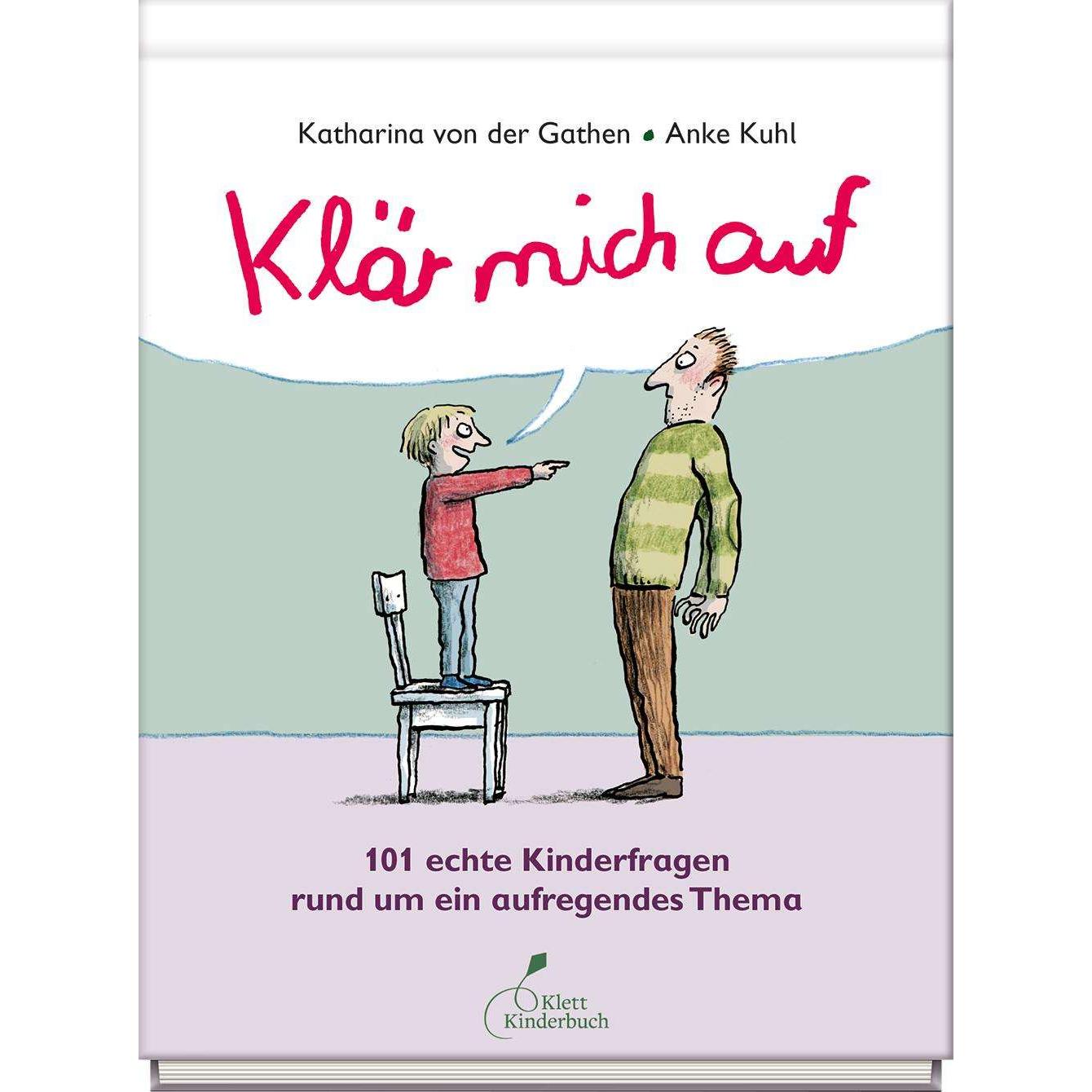Klär mich auf, Libro per bambini di Katharina von der Gathen