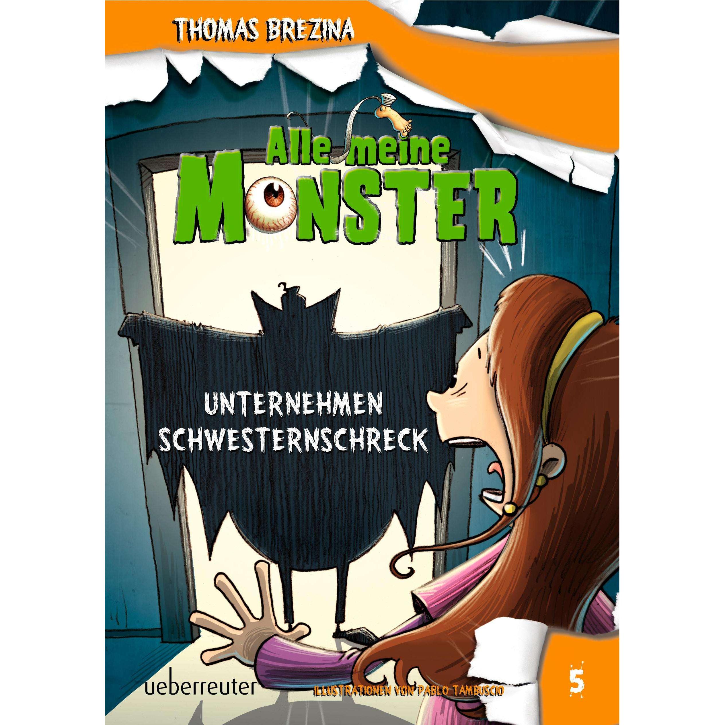Alle meine Monster 05. Unternehmen Schwesternschreck, Libro per bambini di Tommaso Brezina