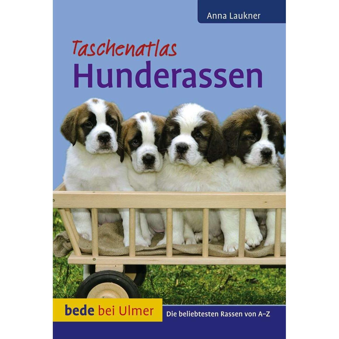Taschenatlas Hunderassen: Il Manuale Completo di Anna Laukner