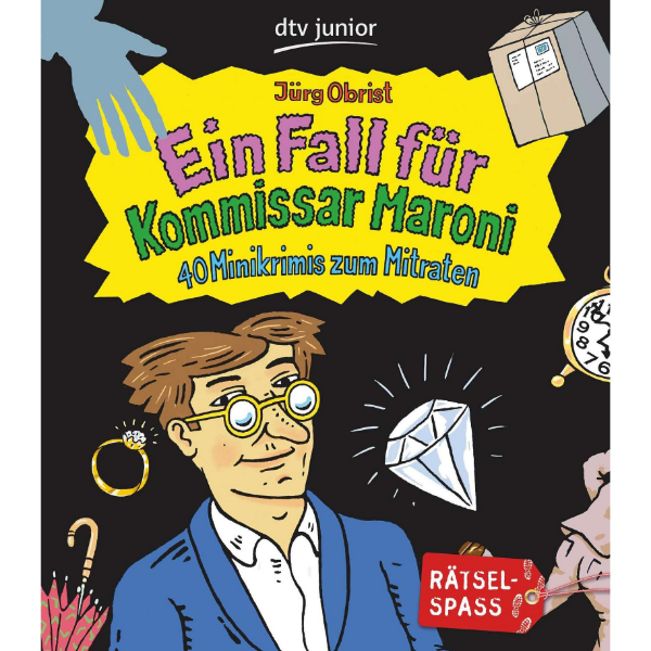 Ein Fall für Kommissar Maroni, Libro per bambini di Jürg Obrist